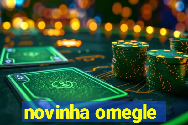 novinha omegle